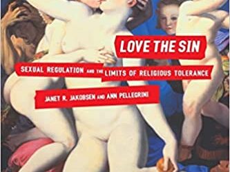 Love The Sin: Sexual Regulation and the Limits of Religious Tolerance